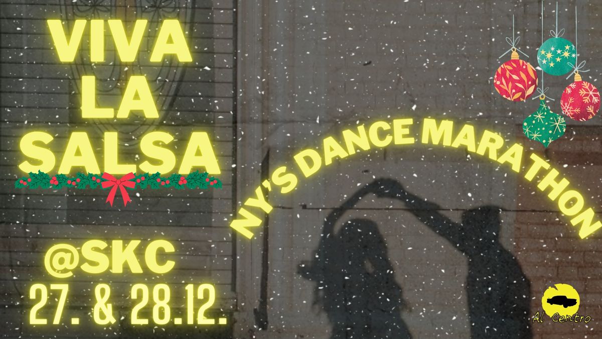 Viva La Salsa  \/ NY'S Dance Marathon \/ 27. & 28. decembar \/ SKC