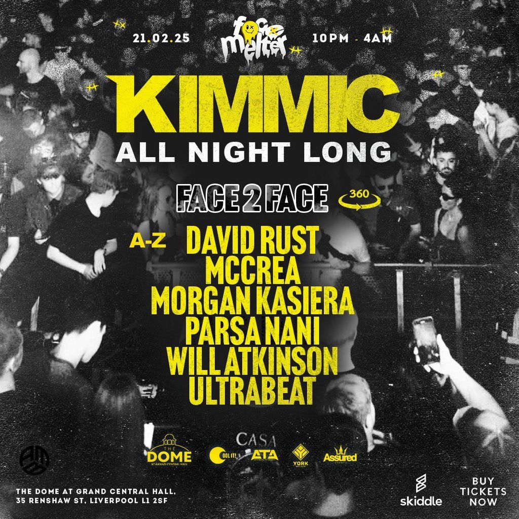 Facemelter Raves: KIMMIC All Night Long