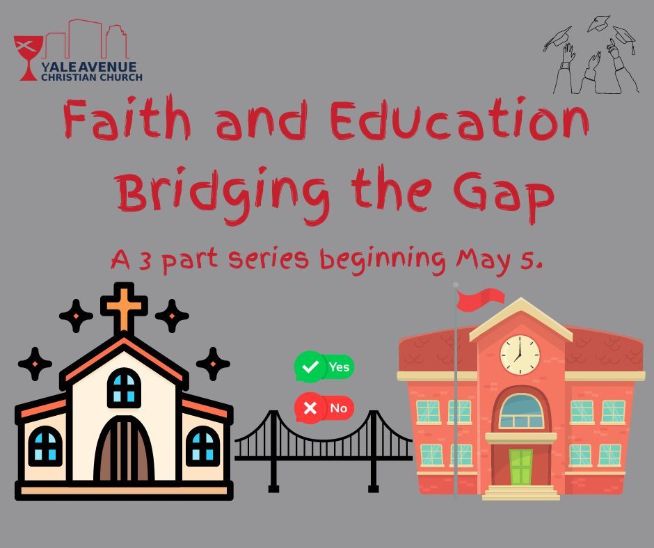 Faith and Education Sermon Series