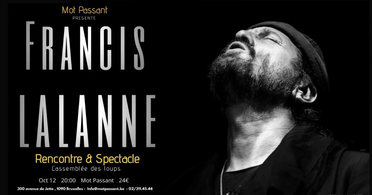 Francis Lalanne - Rencontre & Spectacle \u00ab L\u2019assembl\u00e9e des loups \u00bb