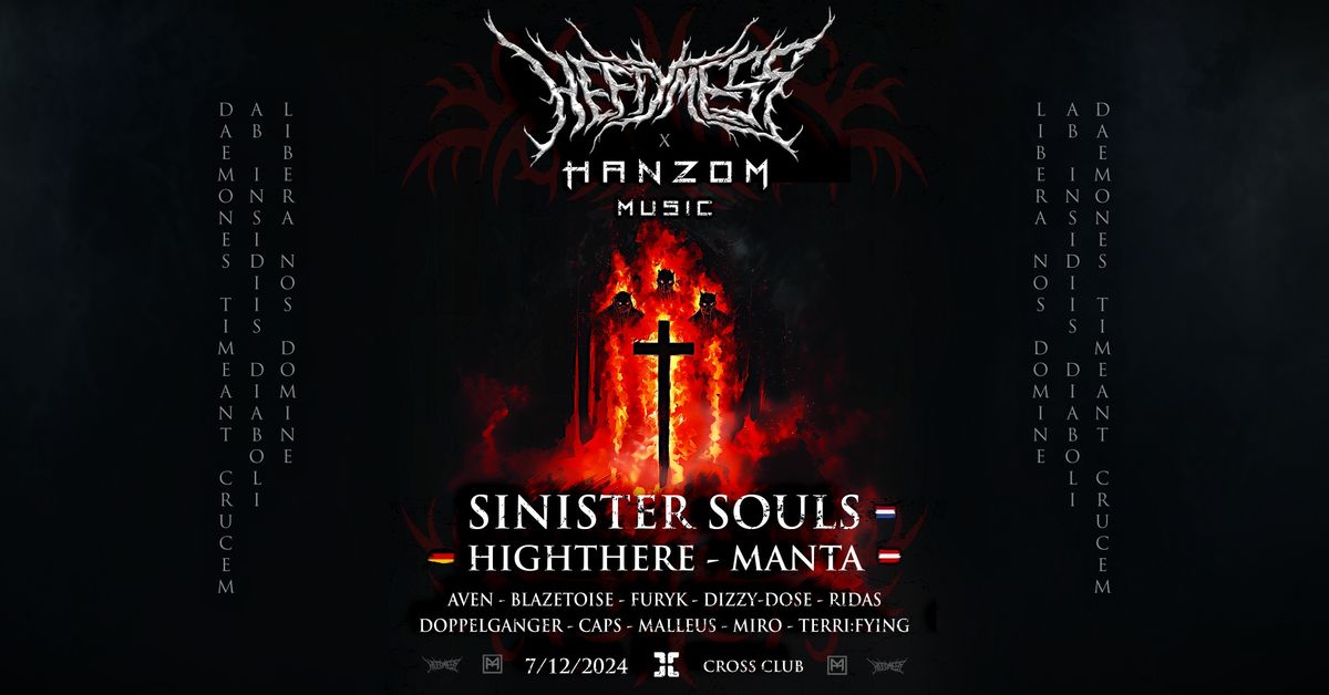 HEFTY MESS x HANZOM MUSIC w\/ Sinister Souls (NL), Highthere (DE), Manta (AT) @ CROSS CLUB PRAGUE