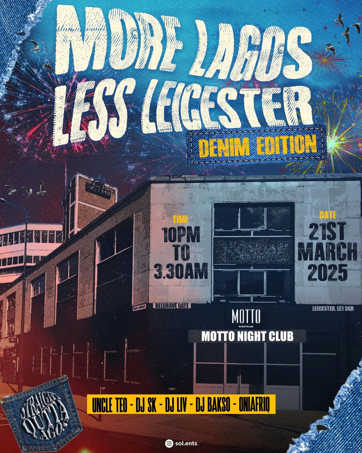 More Lagos Less Leicester (Denim Edition)