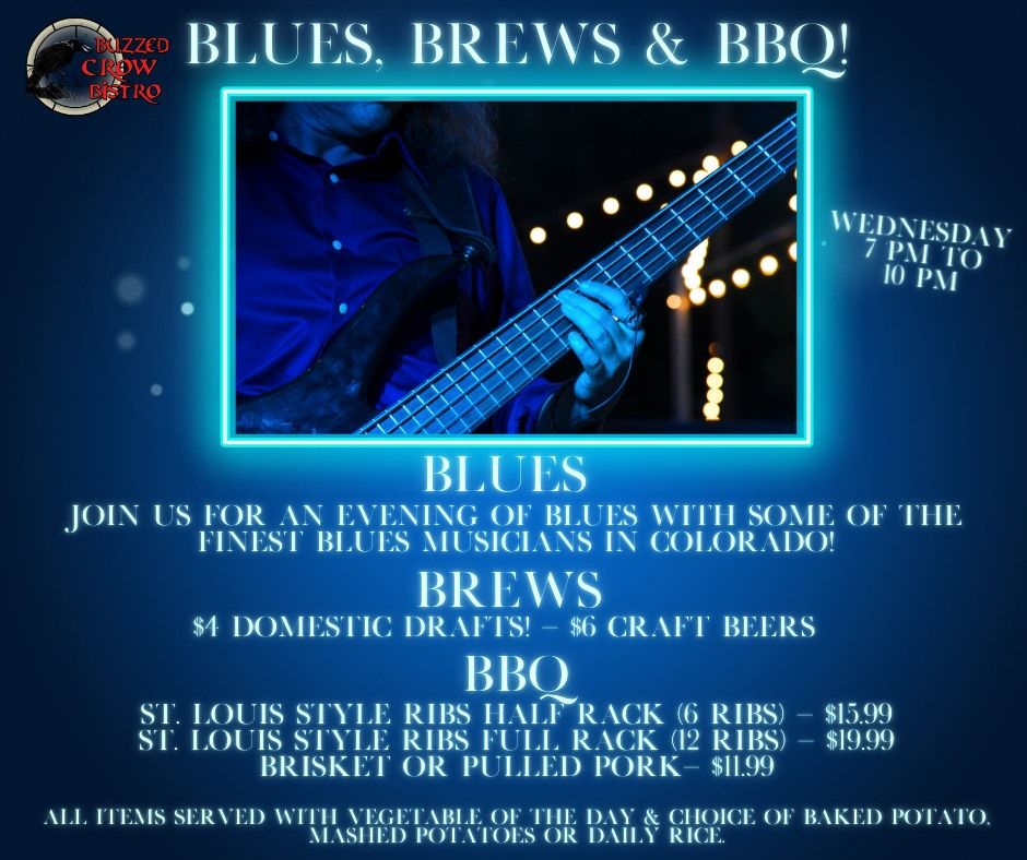 Live Music! - Blues, Brews & BBQ! - An evening of the Blues