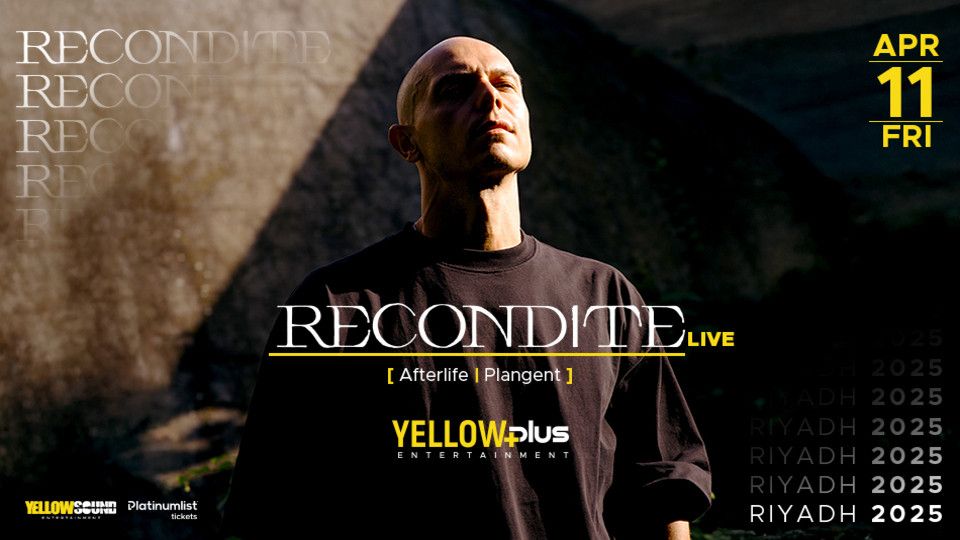 Yellowplus presents Recondite live in Riyadh