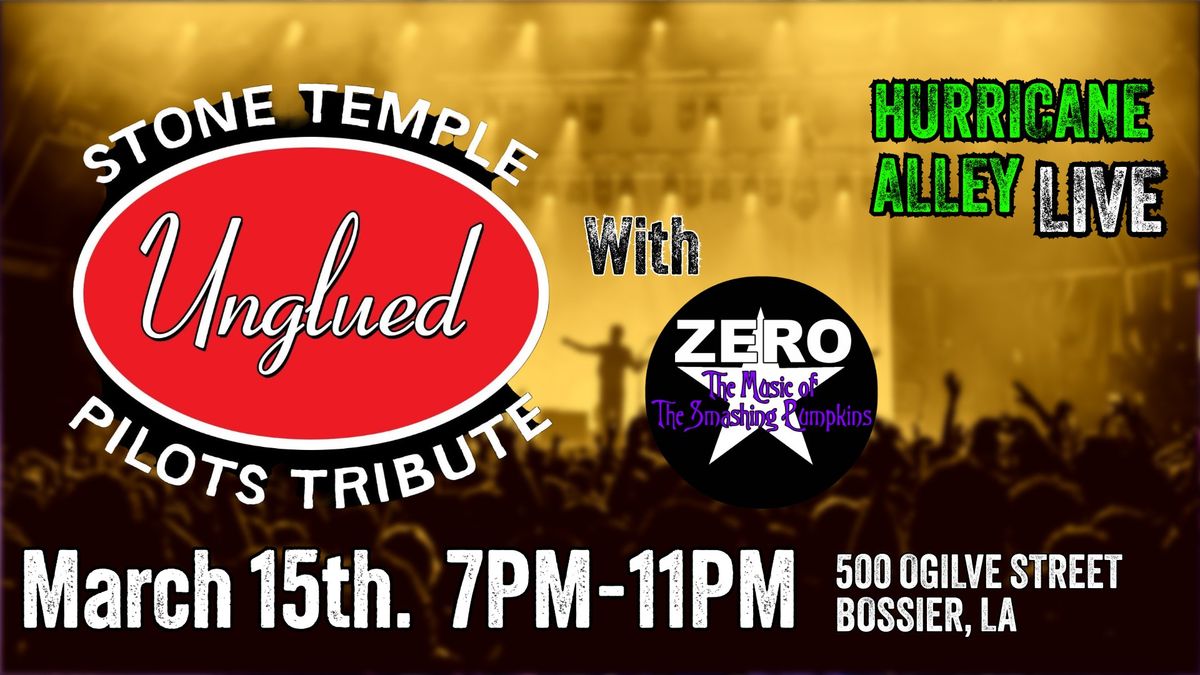 Unglued (STP Tribute) with ZERO (Smashing Pumpkins Tribute)