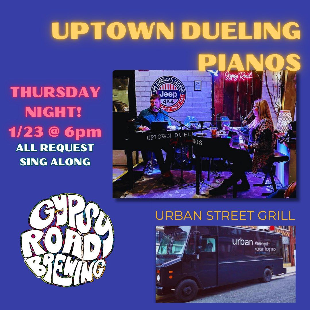 THURSDAY NIGHT SHOW w\/ Uptown Dueling Pianos