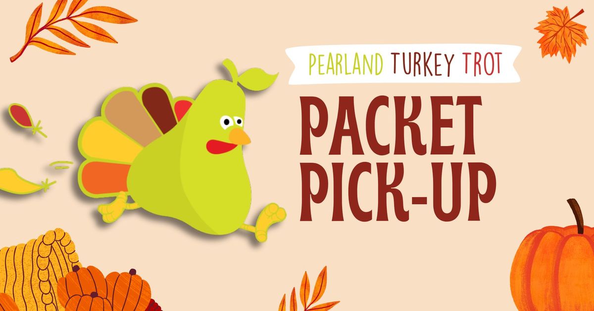 2024 Pearland Turkey Trot Packet Pick-Up