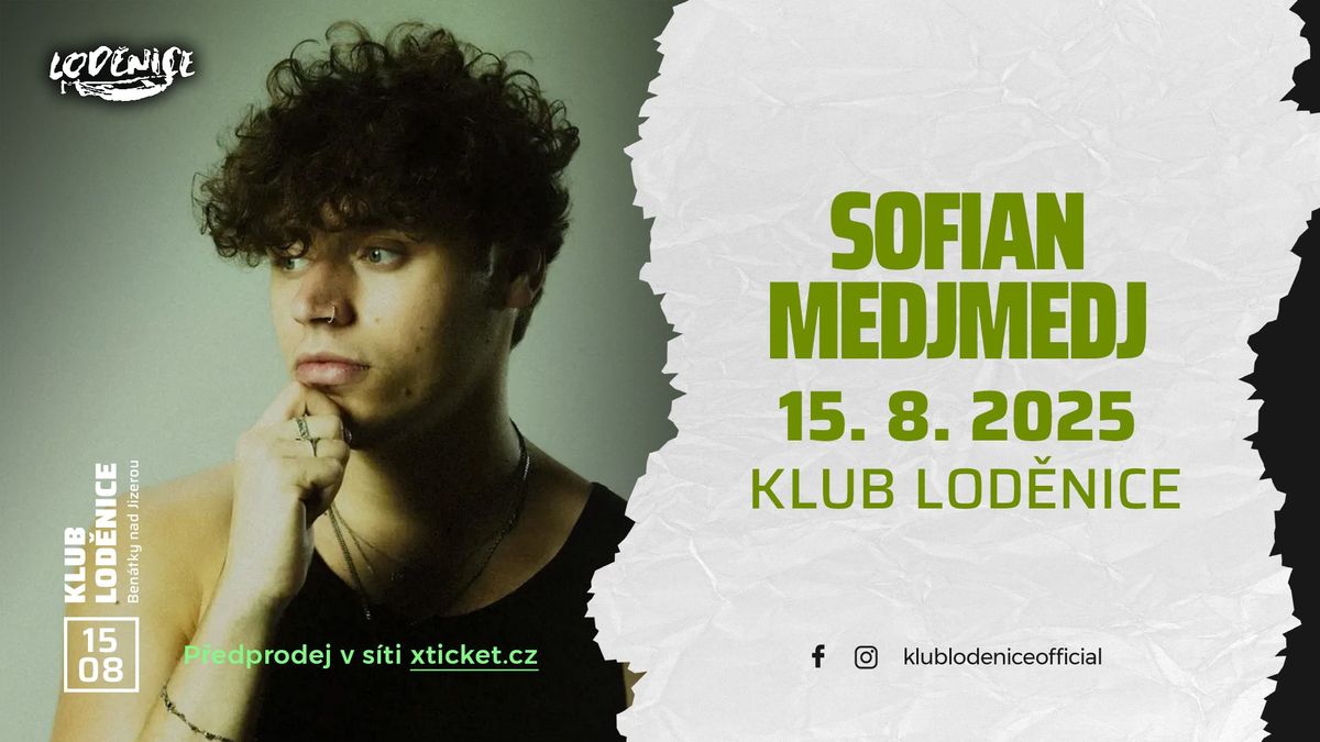 Sofian Medjmedj - Ben\u00e1tky nad Jizerou 15.8.2025