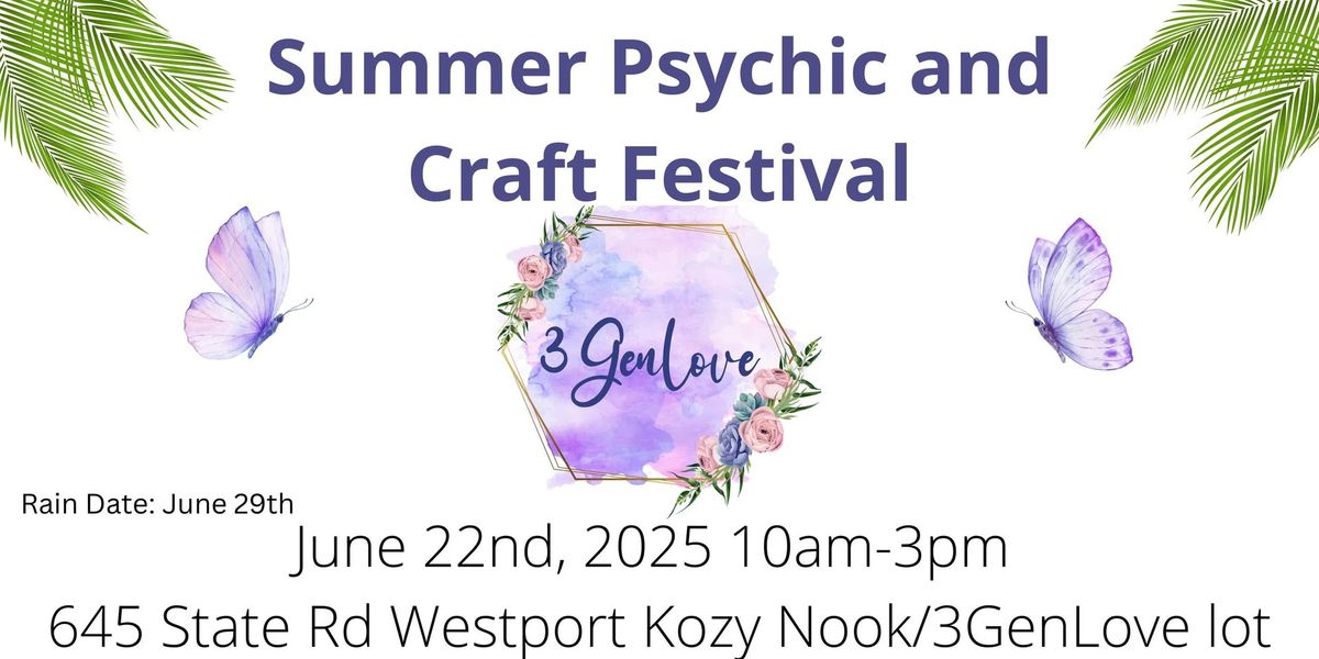 \u2728\ud83e\uddffSummer Psychic & Craft Festival at 3GenLove Westport\ud83e\uddff\u2728