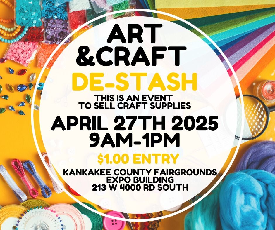 Arts & Crafts Destash Event Kankakee