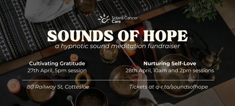 Sounds of Hope: Hypnotic Sound Meditation Fundraiser