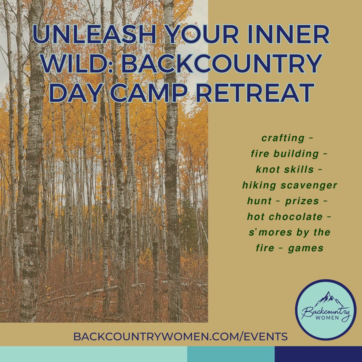 UNLEASH YOUR INNER WILD: BACKCOUNTRY DAY CAMP RETREAT