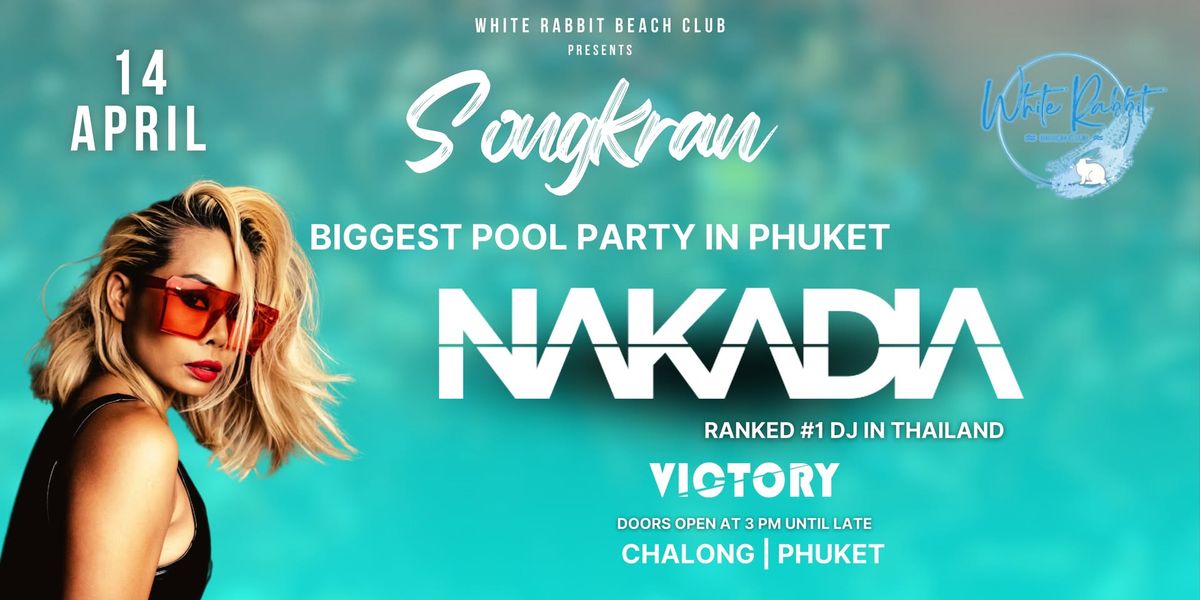  SONGKRAN SPLASH 2025 \u2013 Phuket\u2019s Biggest Pool Party! 