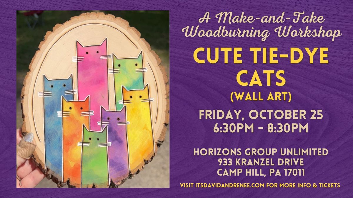 Tie-Dye Cat Art \/\/ A Make-and-Take Woodburning Workshop