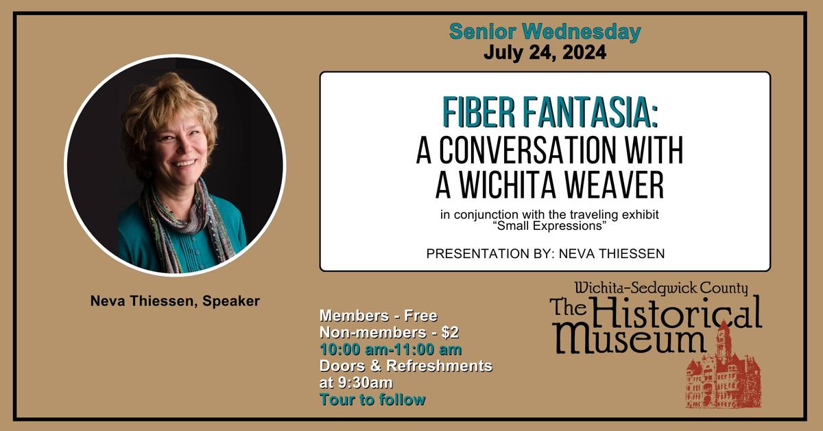 Senior Wednesday (July) - A Conversation With Wichita Weavers