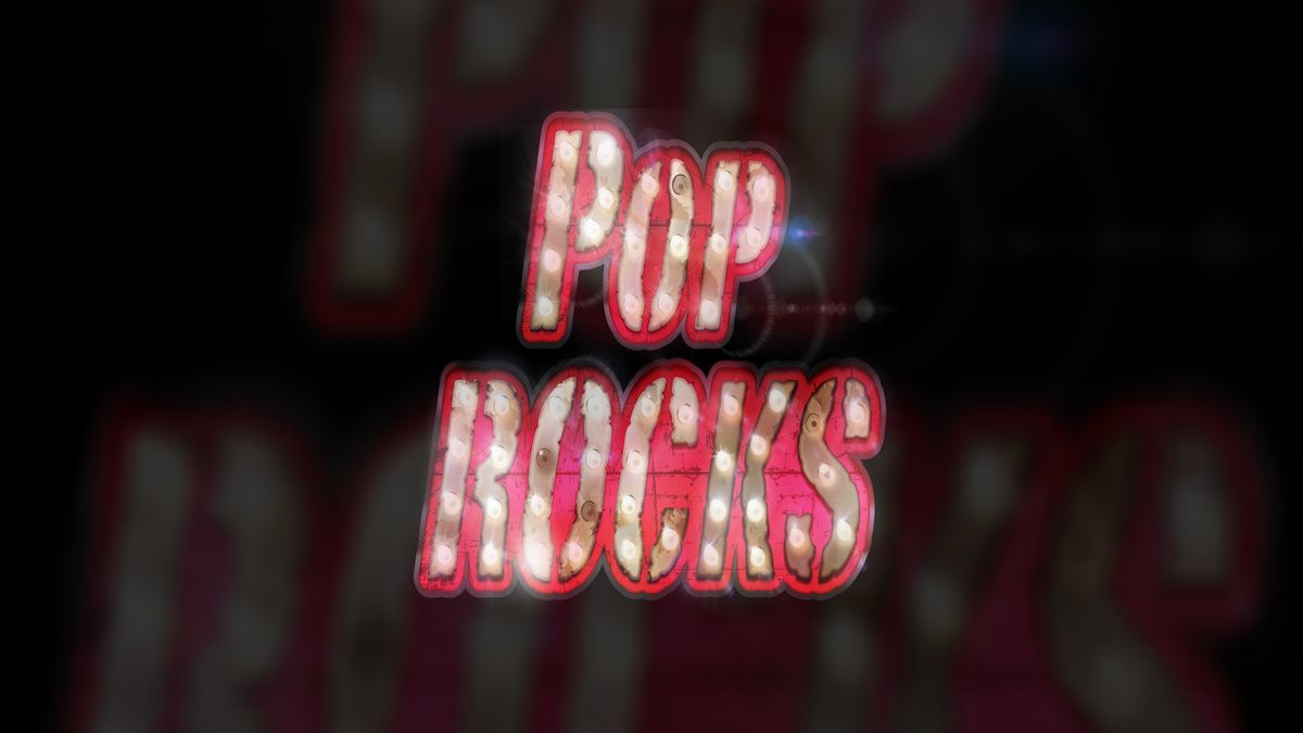 Pop Rocks!