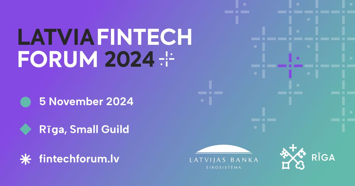 Latvia Fintech Forum 2024