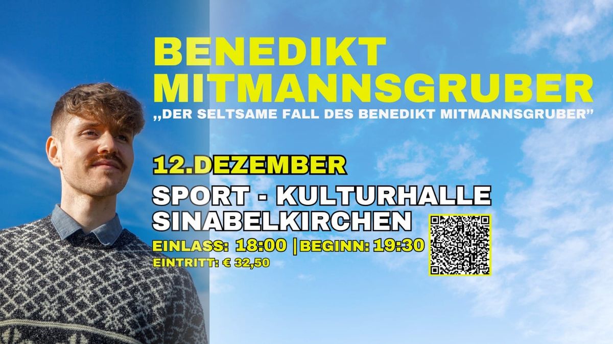 Benedikt Mitmannsgruber "Der Seltame Fall des Benedikt Mitmannsgruber"