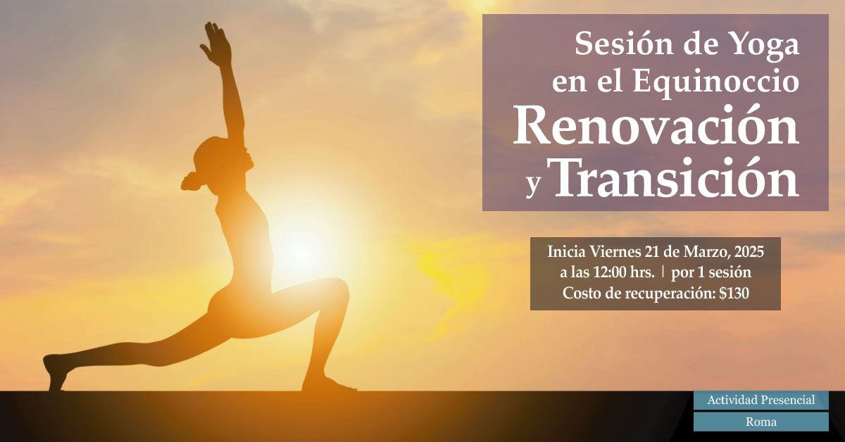 Sesi\u00f3n especial de Yoga en el Equinoccio: Renovaci\u00f3n y Transici\u00f3n