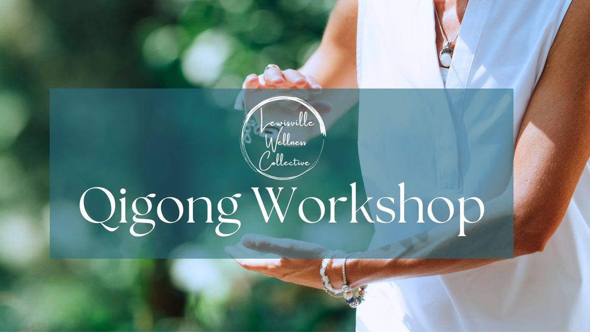 Qigong Workshop