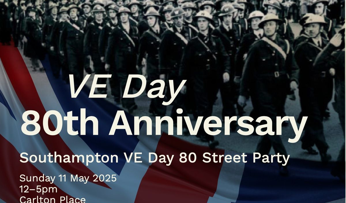 Southampton VE Day 80th Anniversary Street Party