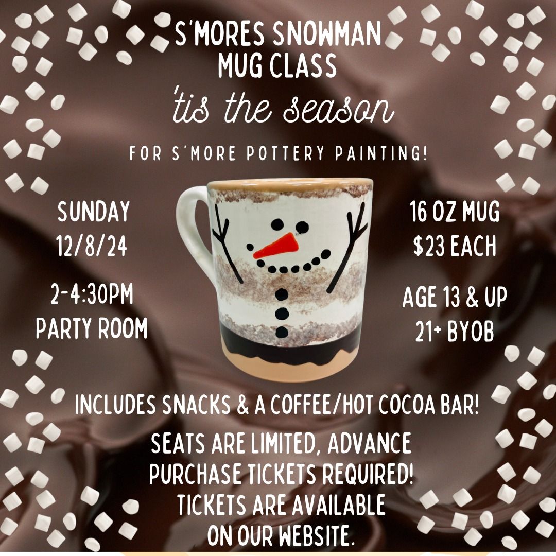 S'mores Snowman Mug Class - 12\/8\/24