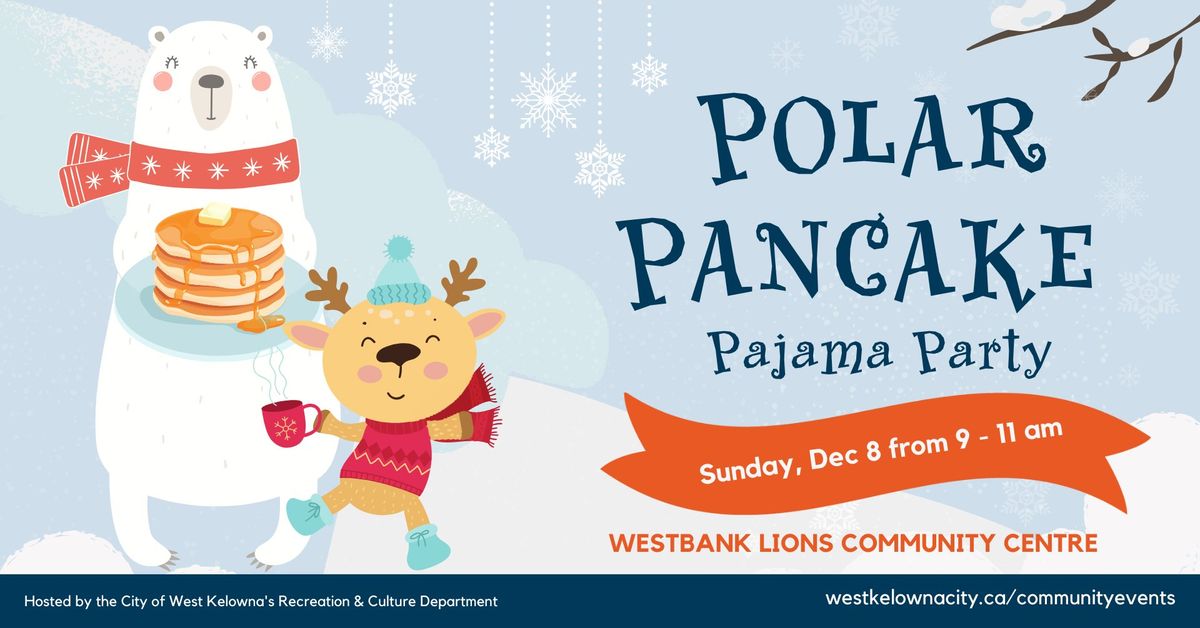 Polar Pancake Pajama Party