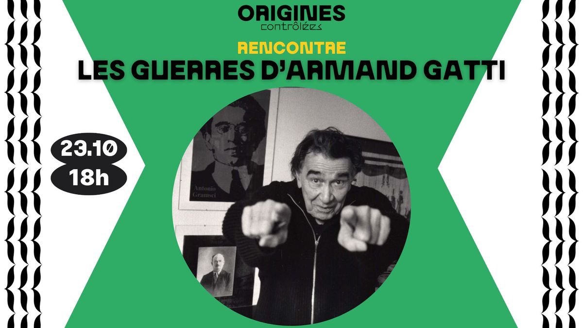 Les Guerres d'Armand Gatti