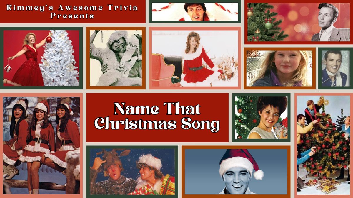 Name That Christmas Song Trivia