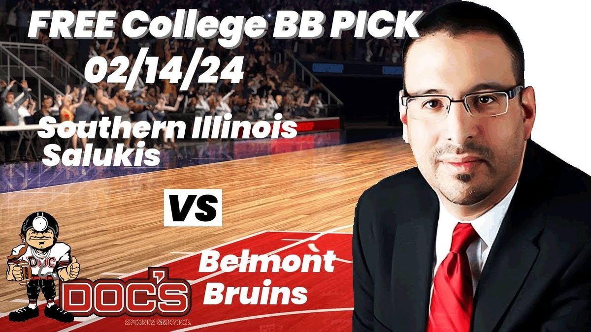 Belmont Bruins Basketball vs. Southern Illinois Salukis