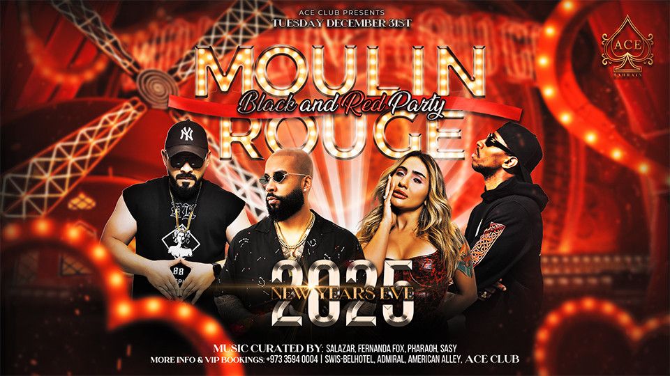 Moulin Rouge New Year's Eve Party at Ace Club