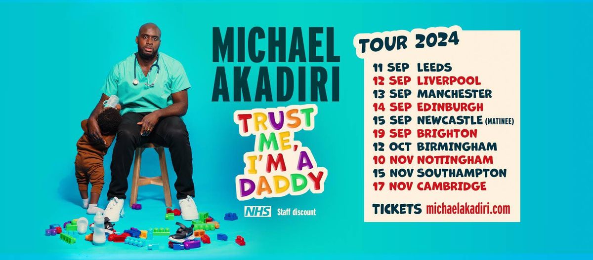 Trust Me, I'm a Daddy Tour - CAMBRIDGE