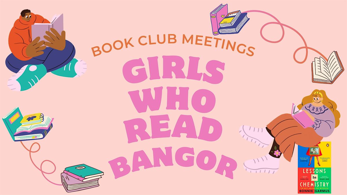 Girls Who Read Bangor: Book Club: Monday 26th January