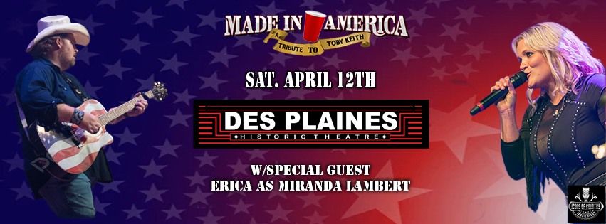 Made In America - A Tribute To Toby Keith LIVE at The Des Plaines Theater with Erica as Miranda