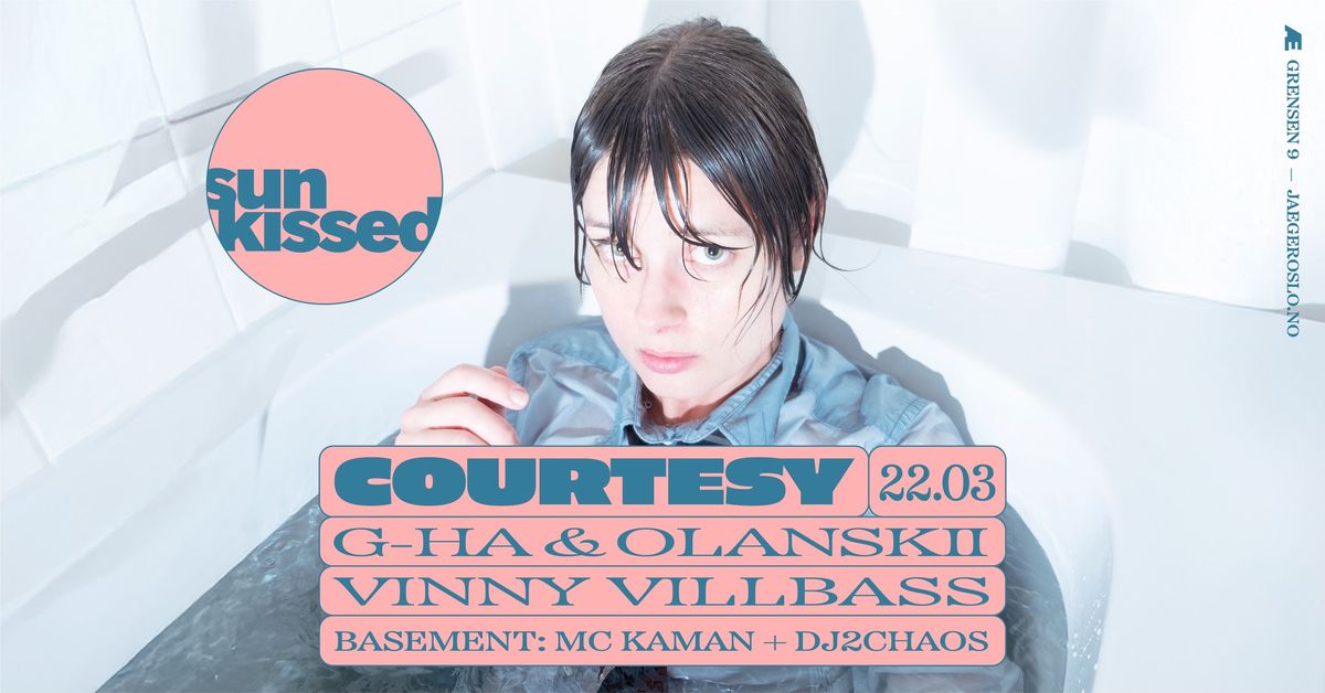 Sunkissed: Courtesy + g-HA & Olanskii + Vinny Villbass + DJ2Chaos