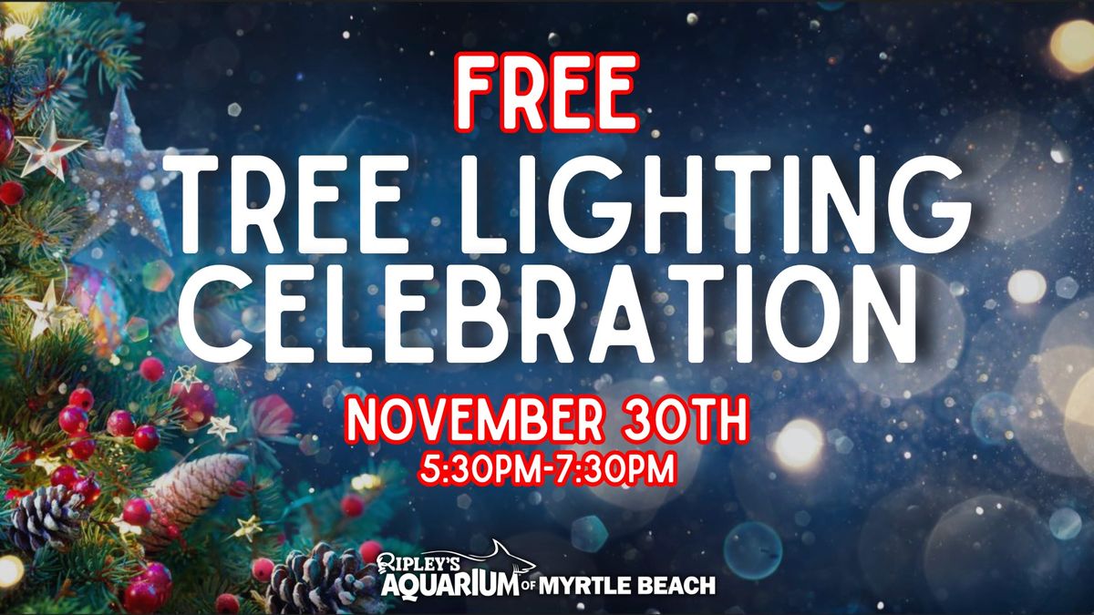 Ripley's FREE Tree Lighting Celebration!