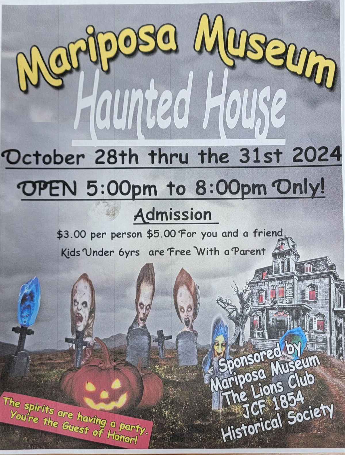 Mariposa Museum Haunted House