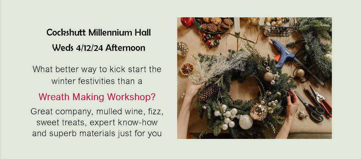 Festive Wreath Making Workshop