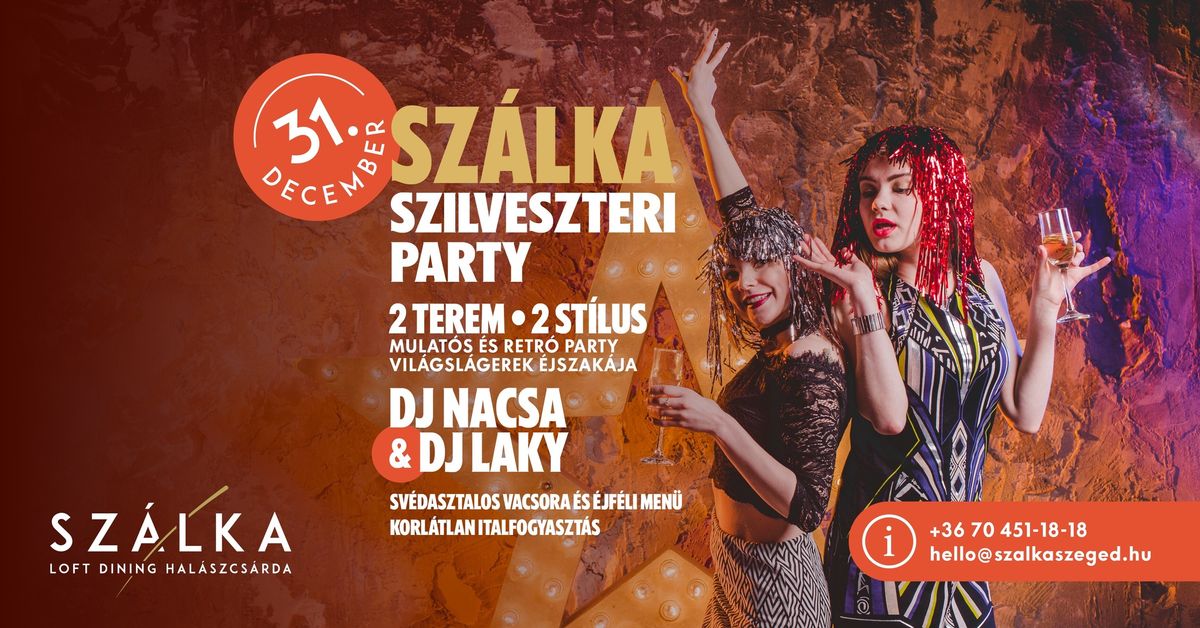 \ud83c\udf89 Sz\u00e1lka Szilveszteri Party\ud83c\udf89 SOLD OUT