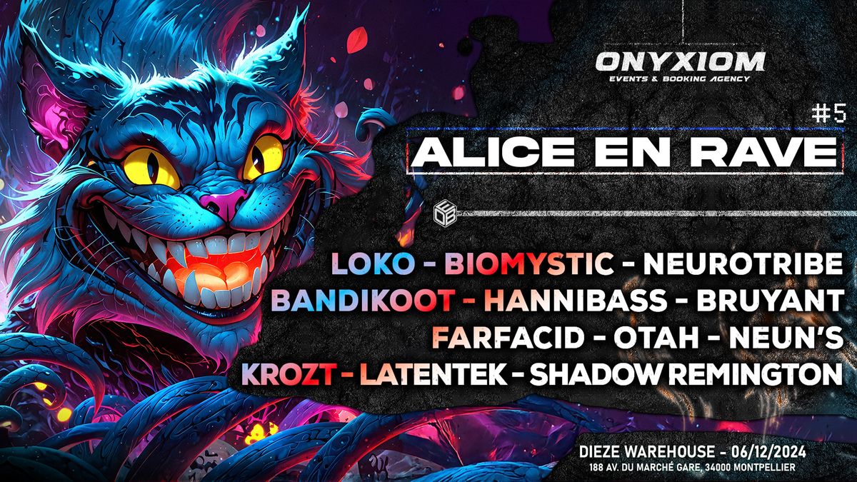 Alice En Rave 5 (Montpellier)