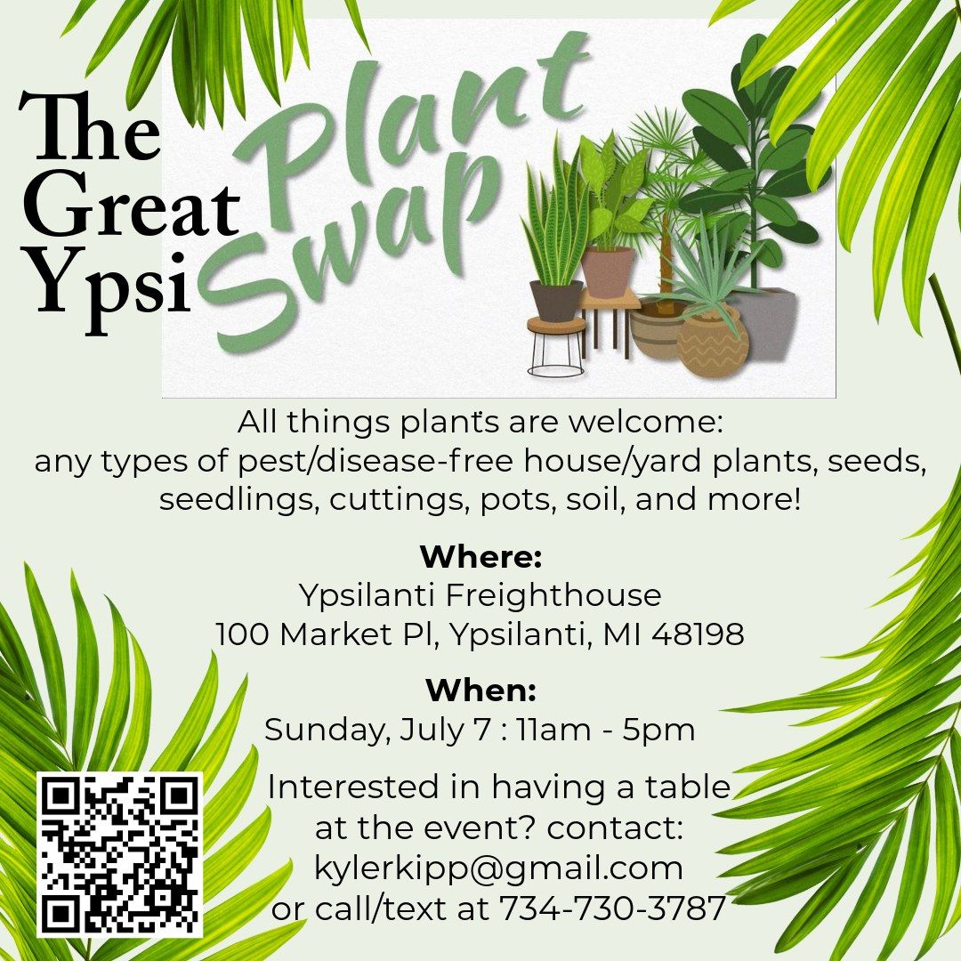 The Great Ypsi Plant Swap at The Ypsilanti Freighthouse