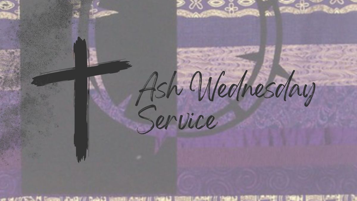 Ash Wednesday Service