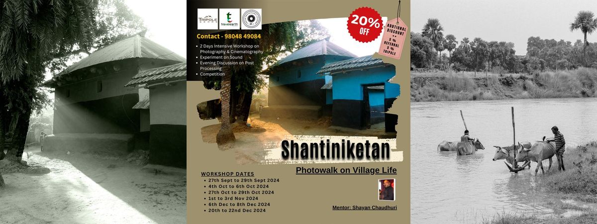 Shantiniketan - Photography\/Cinematography Workshop