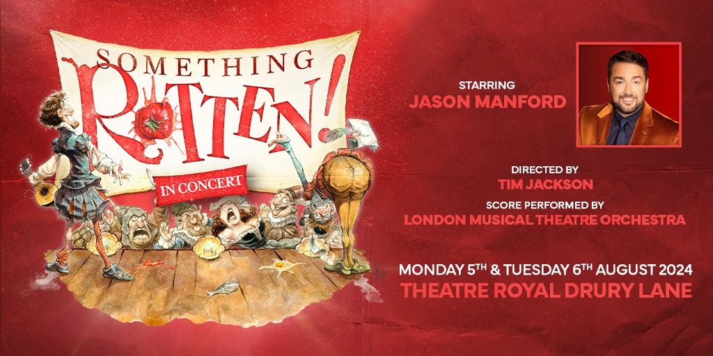 Something Rotten In Concert Live at Theatre Royal Drury Lane
