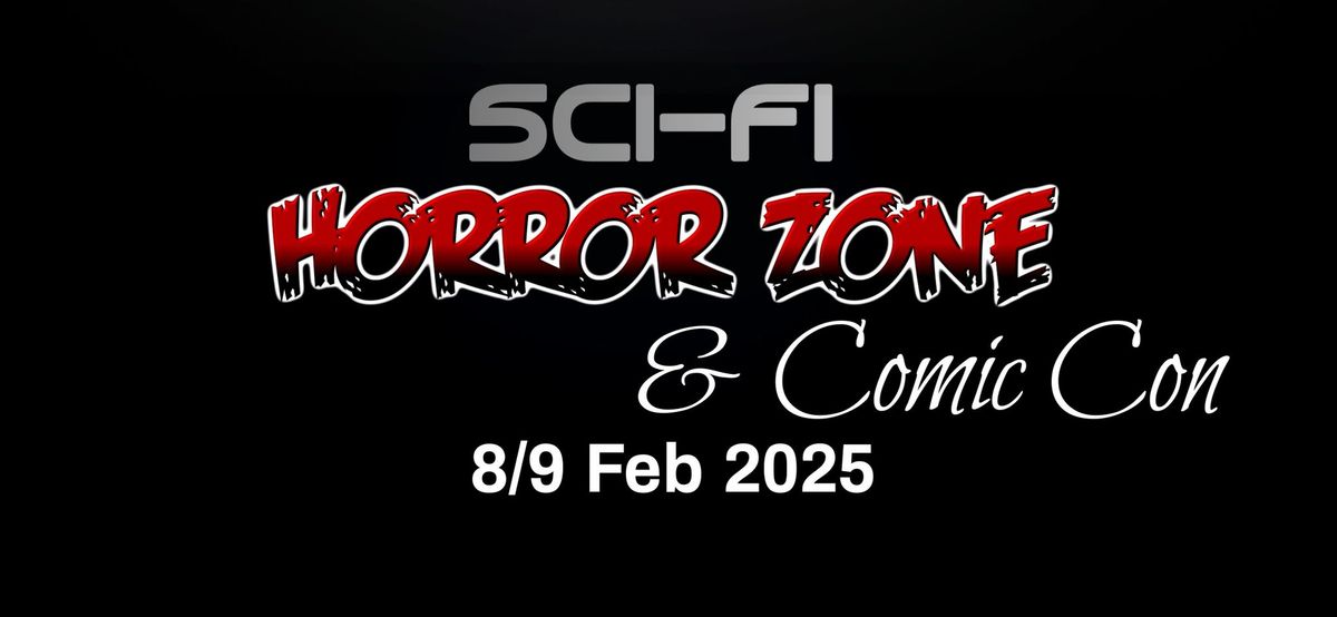 Sci- fi Horror Zone & Comic Con