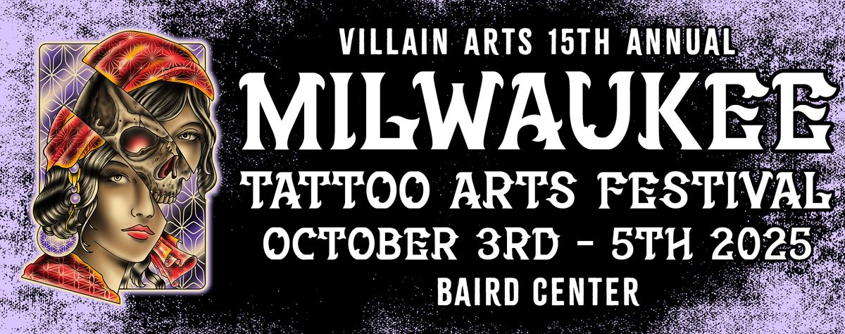 Milwaukee Tattoo Arts Festival - Friday