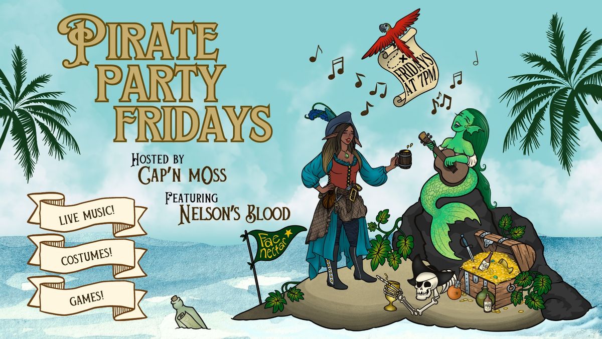 Pirate Party Fridays - Sea Shanties & Medieval Melodies