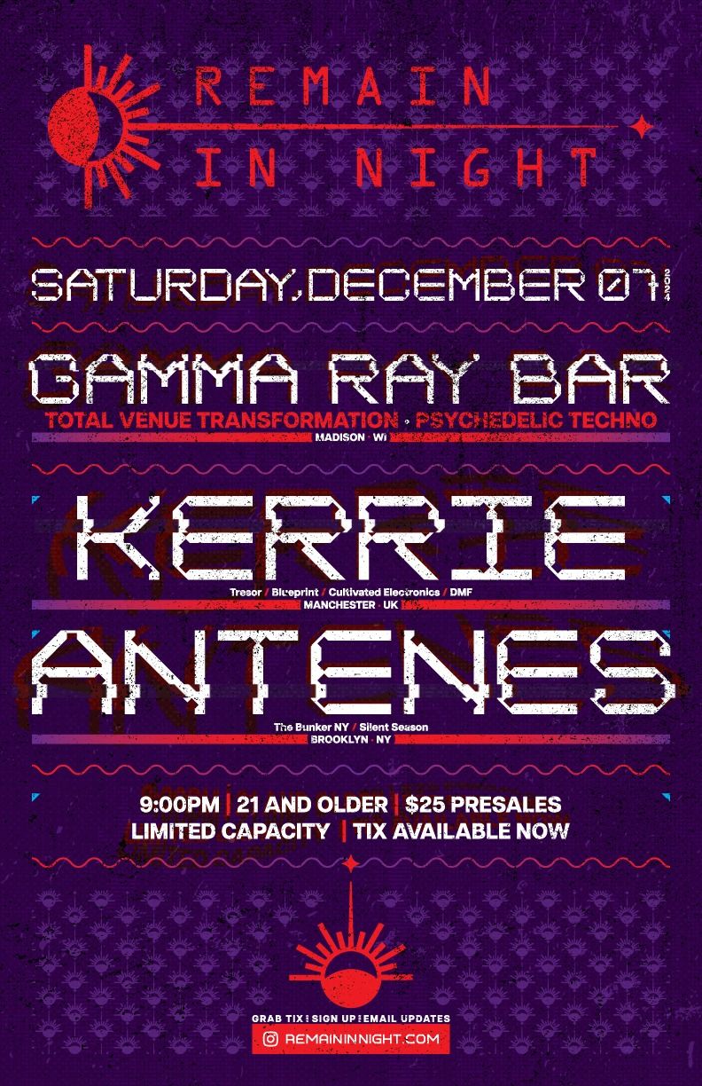 Remain in Night w\/ Kerrie & Antenes