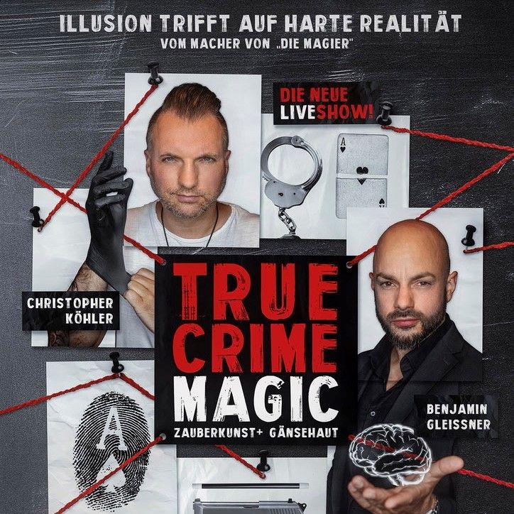  TRUE CRIME MAGIC - Illusion trifft auf harte Realit\u00e4t