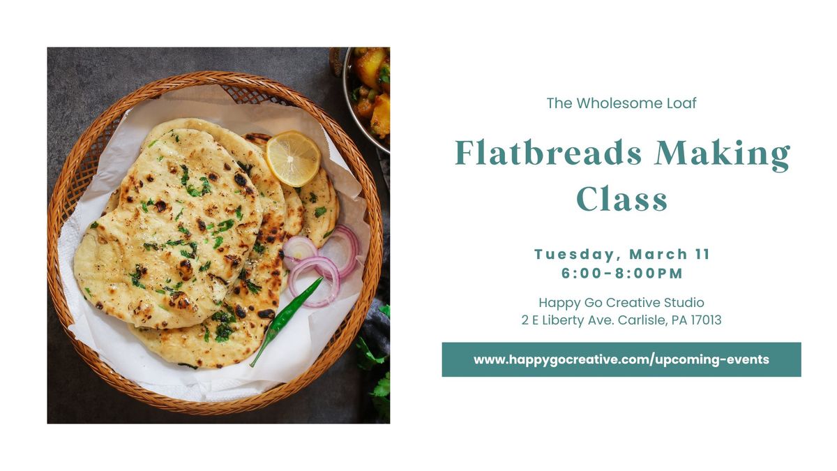 Flatbreads Making Class with The Wholesome Loaf